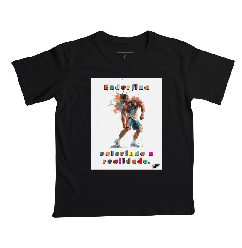 Endorfina colorindo a realidade. - Camiseta Infantil
