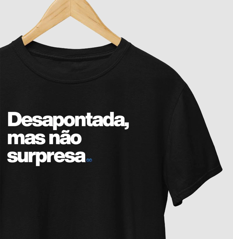 Desapontada, mas não surpresa