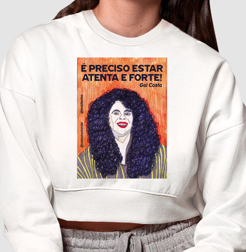 [INABITANTES] GAL COSTA - É PRECISO ESTAR ATENTA E FORTE