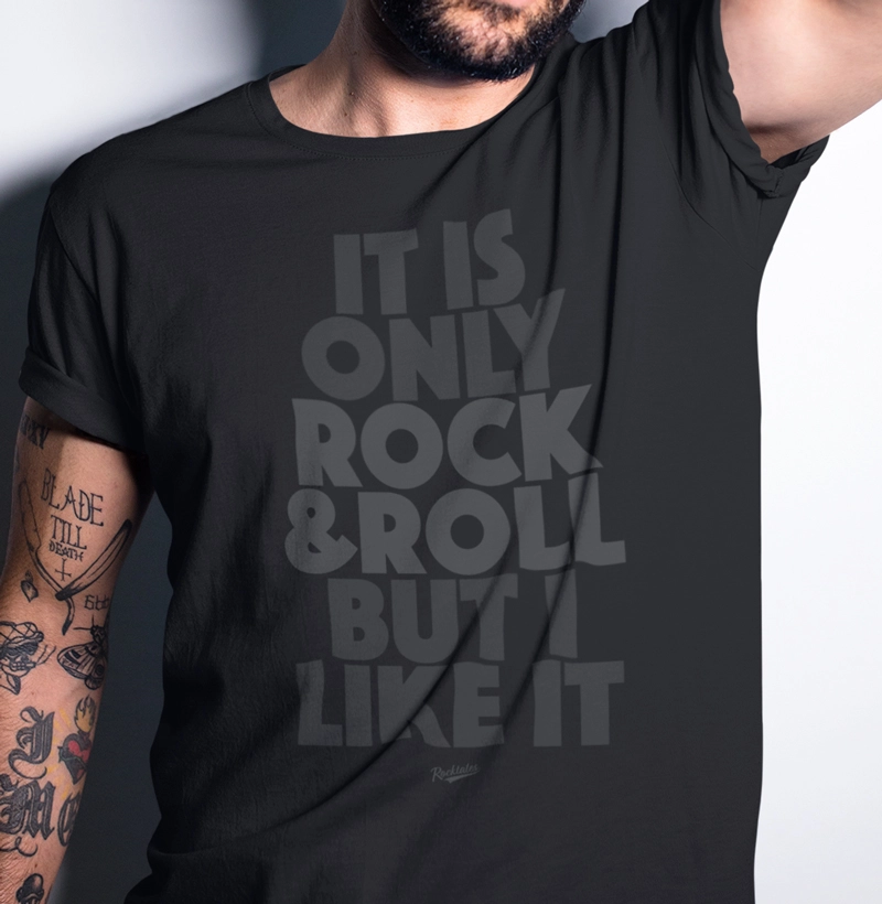 It is only Rock and Roll