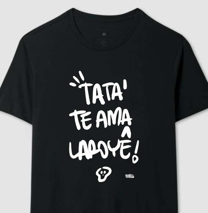 Tatá Te Ama Laroyè!