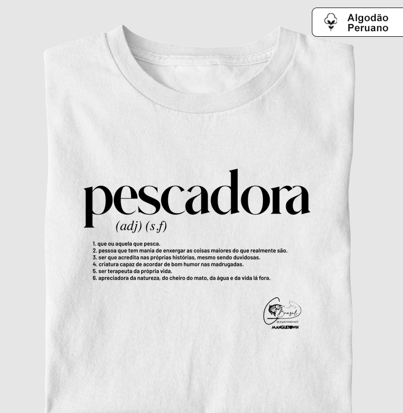 CAMISETA FEM. PESCADORA BY GABI BRASIL PREMIUM
