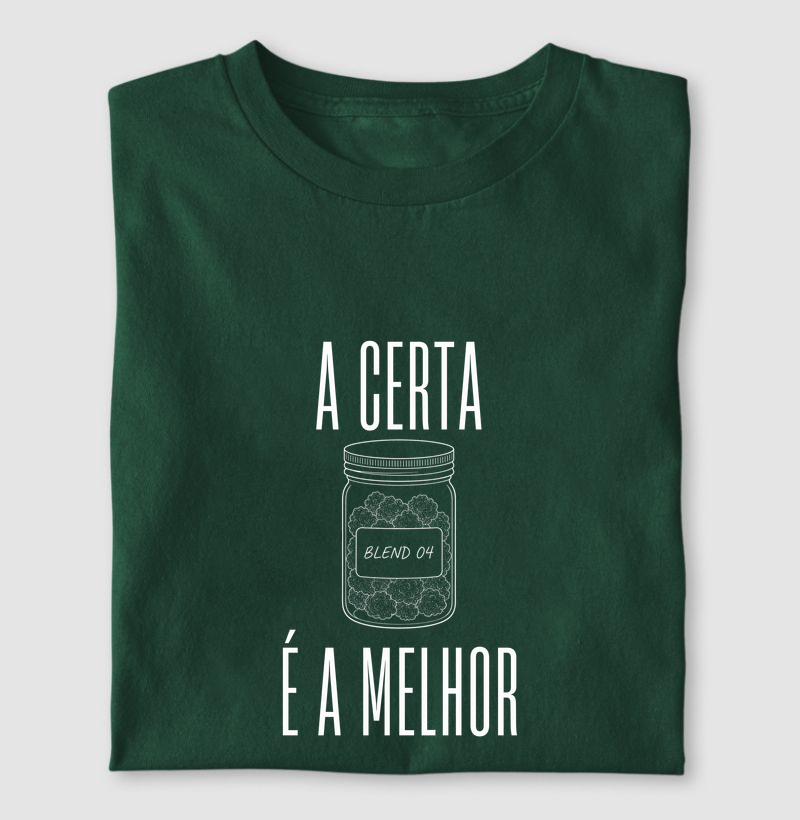 A certa é a melhor