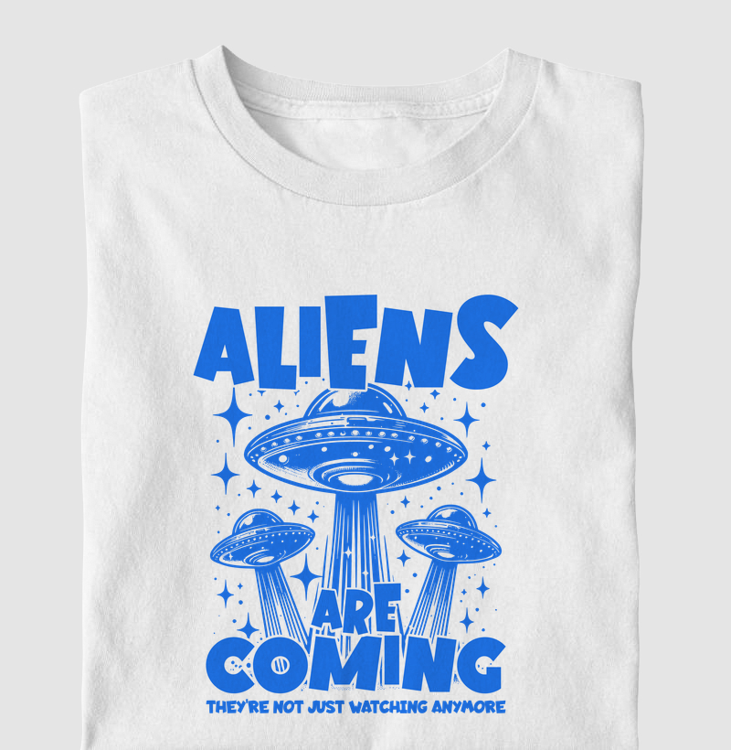 ALIENS ARE COMING