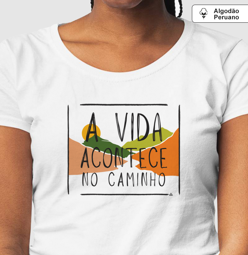 A Vida acontece no caminho