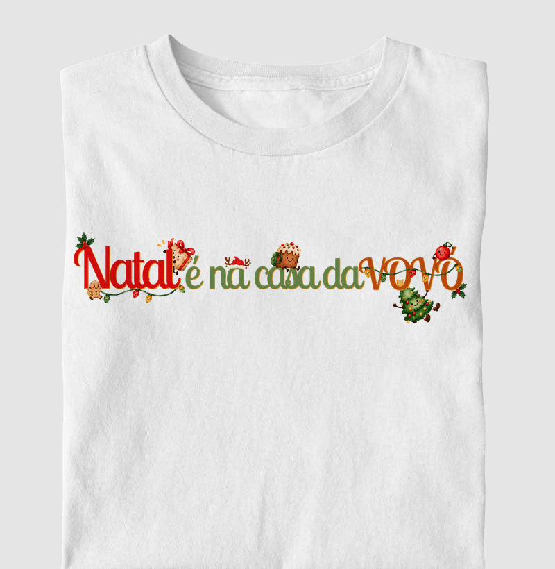 Natal na vovó. - Camiseta
