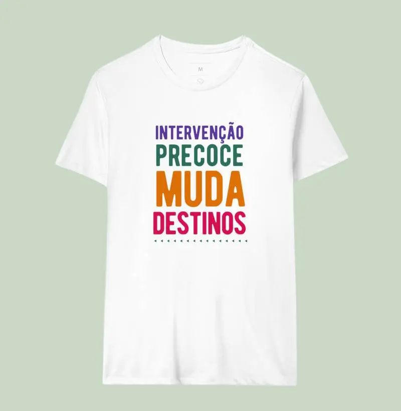 Camiseta Intervenção Precoce | Lançamento