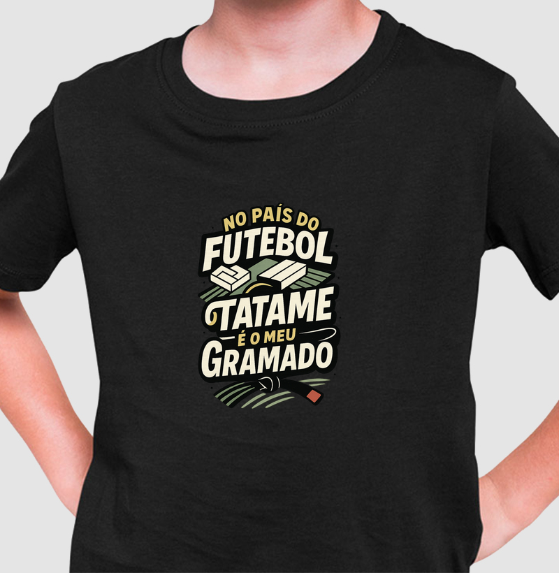 No pais do futebol, Tatame é o meu gramado