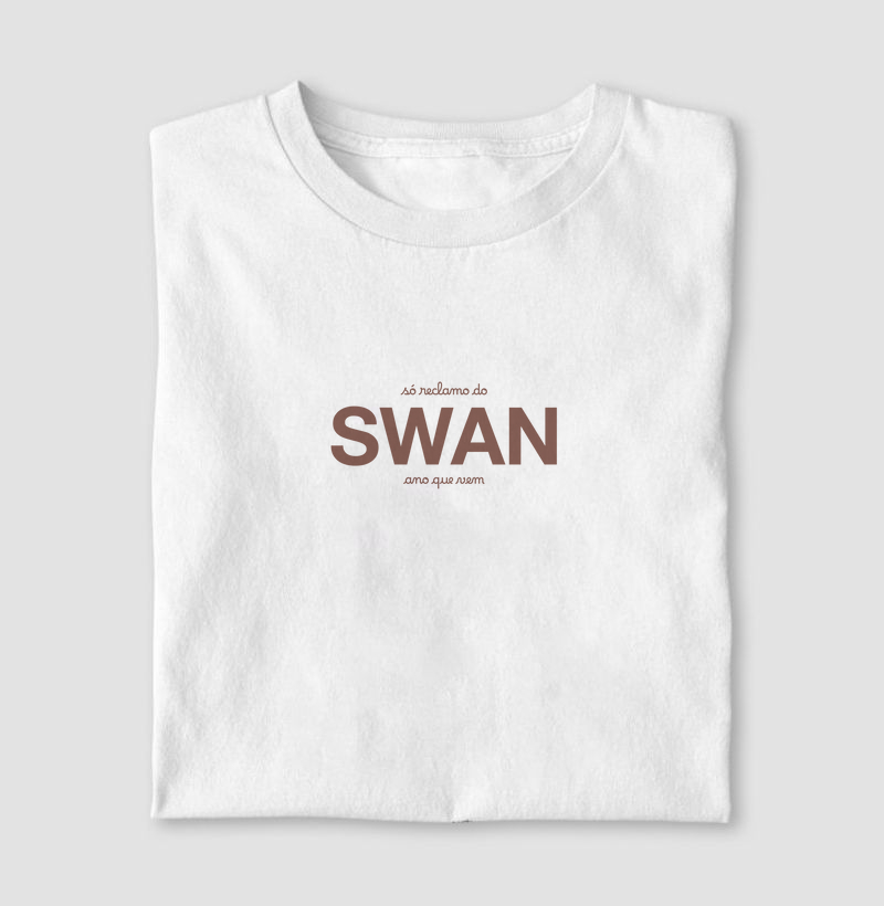 Só reclamo ano que vem: SWAN