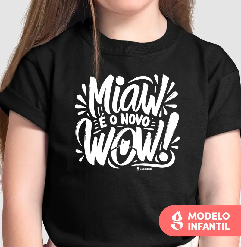 Miaw é o novo Wow!