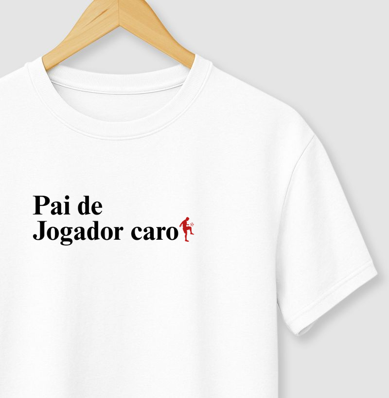 Pai de Jogador caro