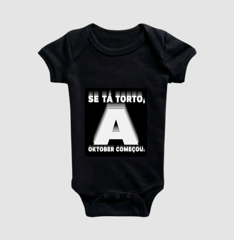 Se tá torto, a Oktober começou - Body Infantil
