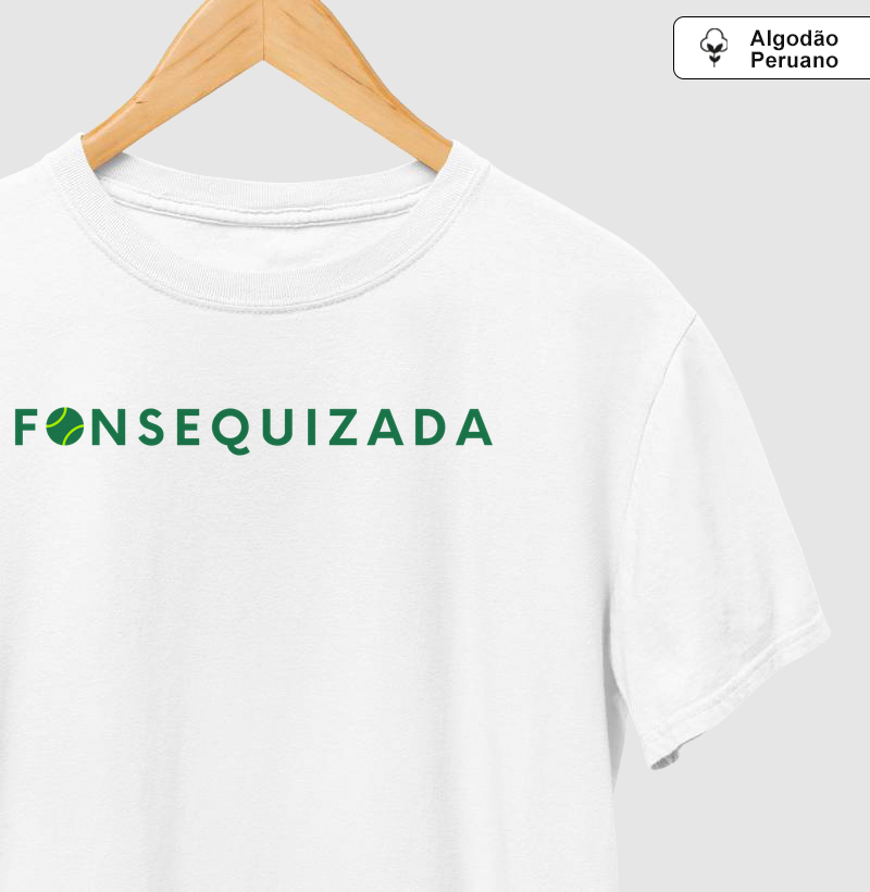 FONSEQUIZADA - ALGODÃO PREMIUM