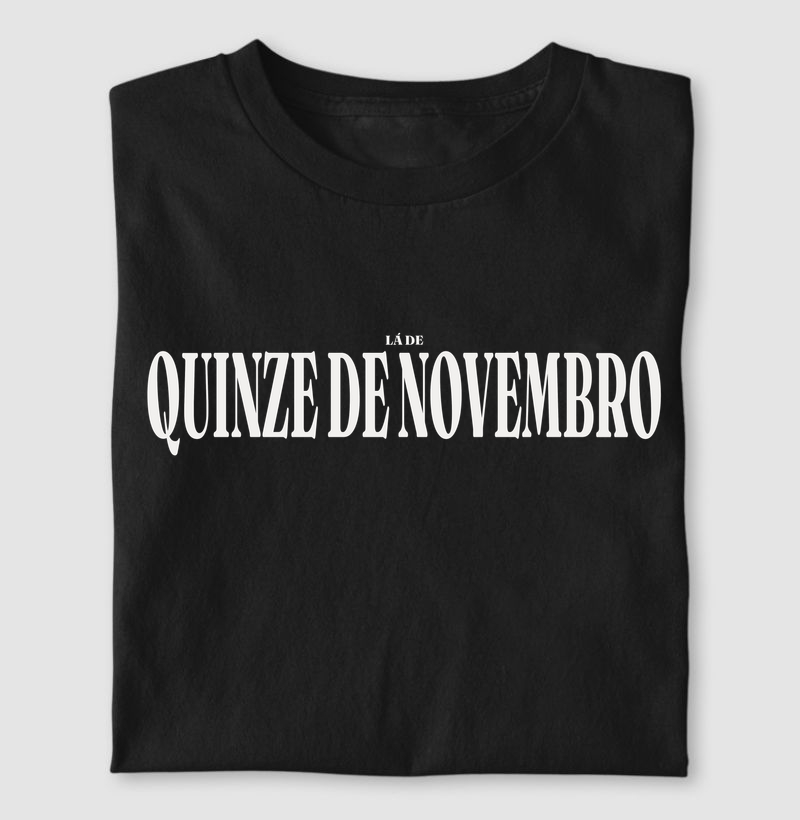 Quinze de Novembro | Tipografia RS