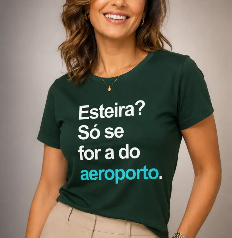 Só se for a do aeroporto