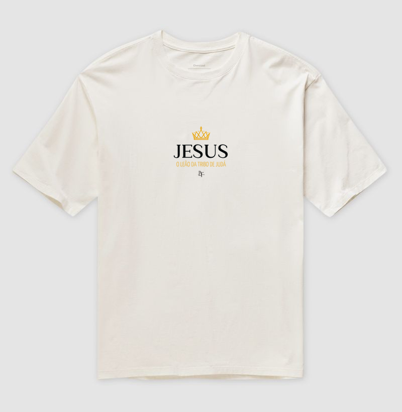 Jesus o Leão da tribo de Judá - Camiseta Oversized