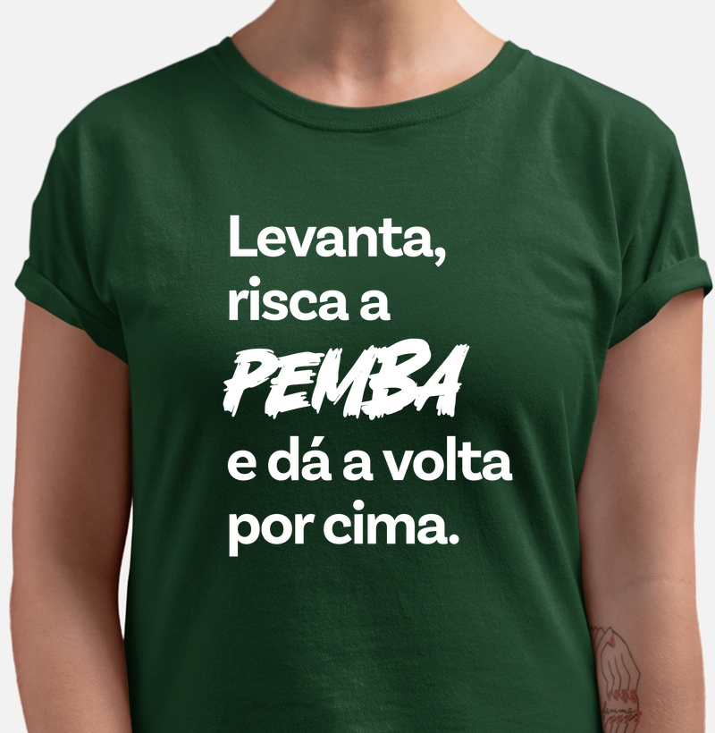 LEVANTA,RISCA A PEMBA E DÁ A VOLTA POR CIMA