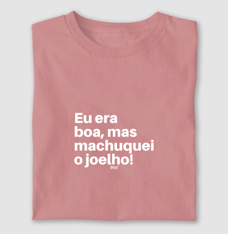 Eu era boa, mas machuquei o joelho