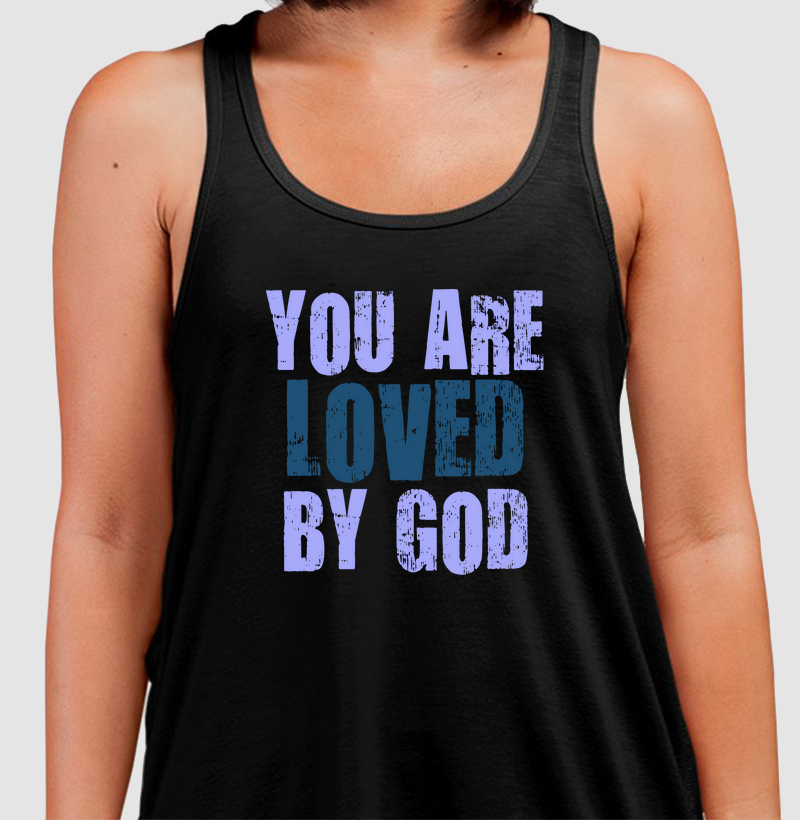 You are love by God