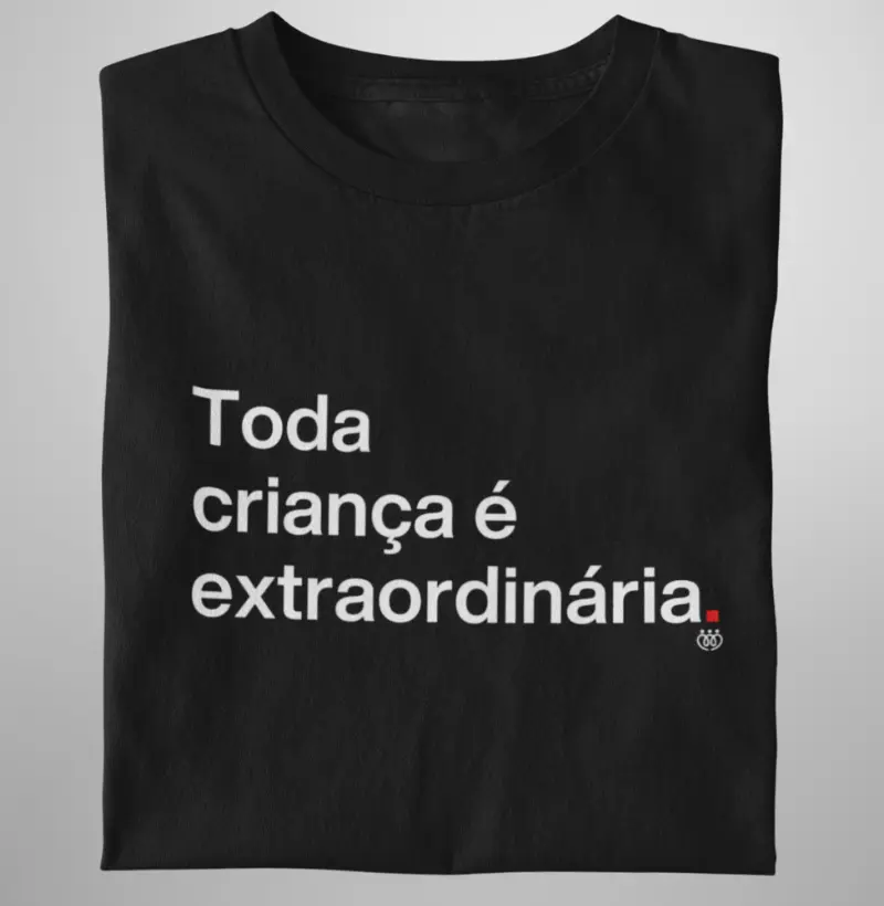 Toda criança é extraordinária