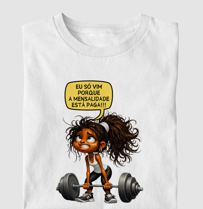 Eu só vim porque a mensalidade está paga 2