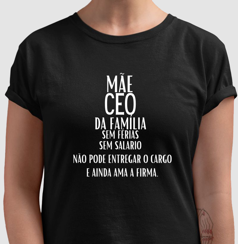 Mãe CEO, não larga a firma.