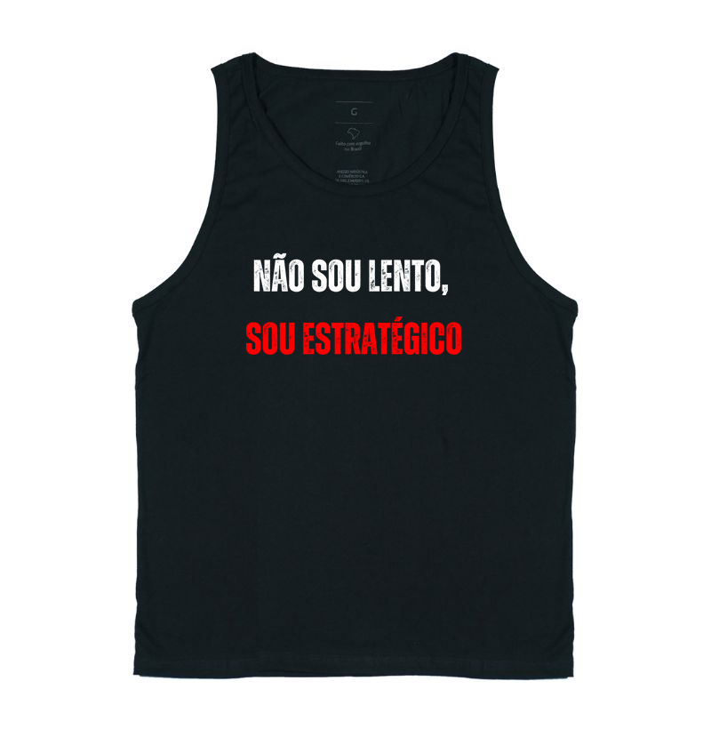 Não sou lento, sou estratégico