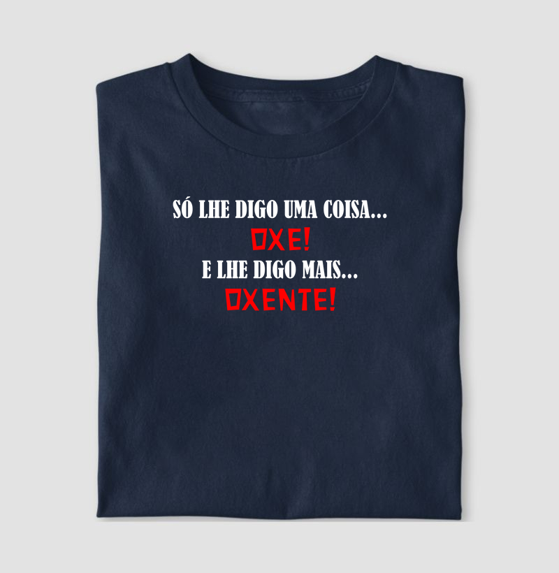 Só Lhe Digo Uma Coisa