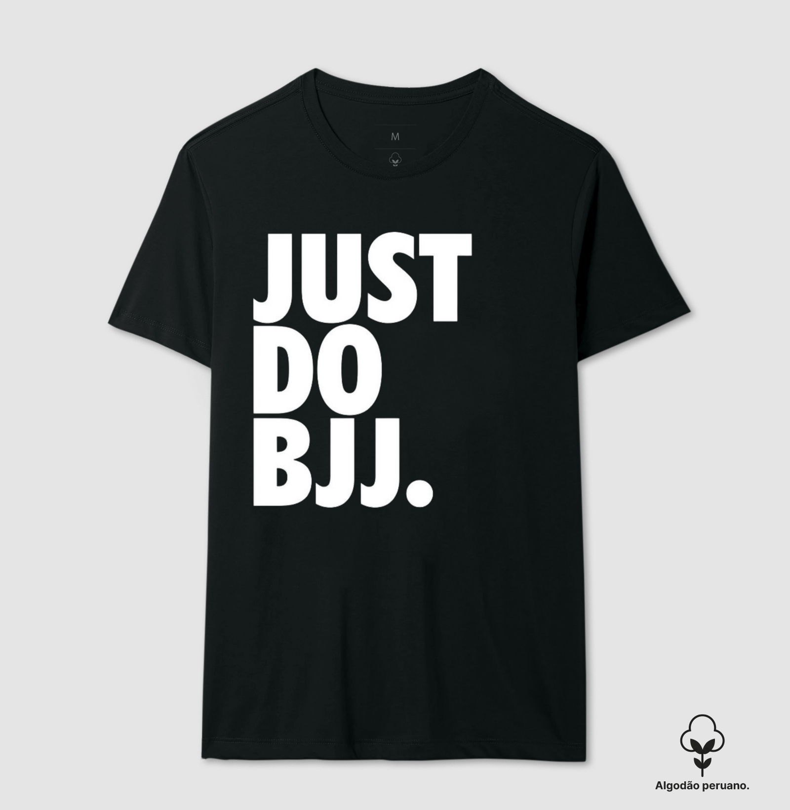 Camiseta Premium Just Do BJJ