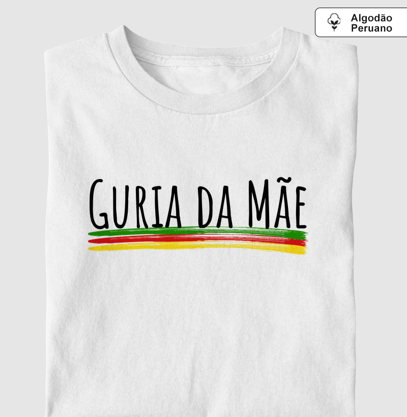 Camiseta Guria da Mãe (premium)