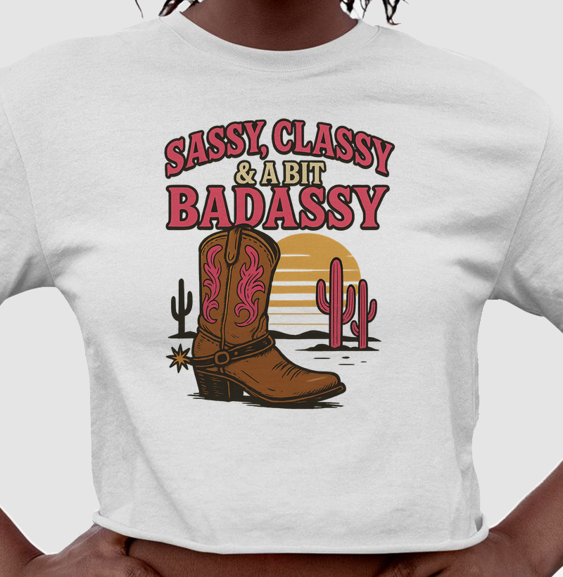 Sassy, Classy e Badassy