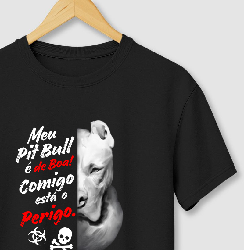 MEU PITBULL É DE BOA, COMIGO ESTÁ O PERIGO