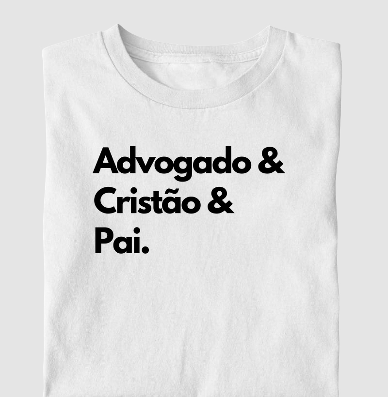 Advogado(a) & Cristão(ã) & Pai/Mãe
