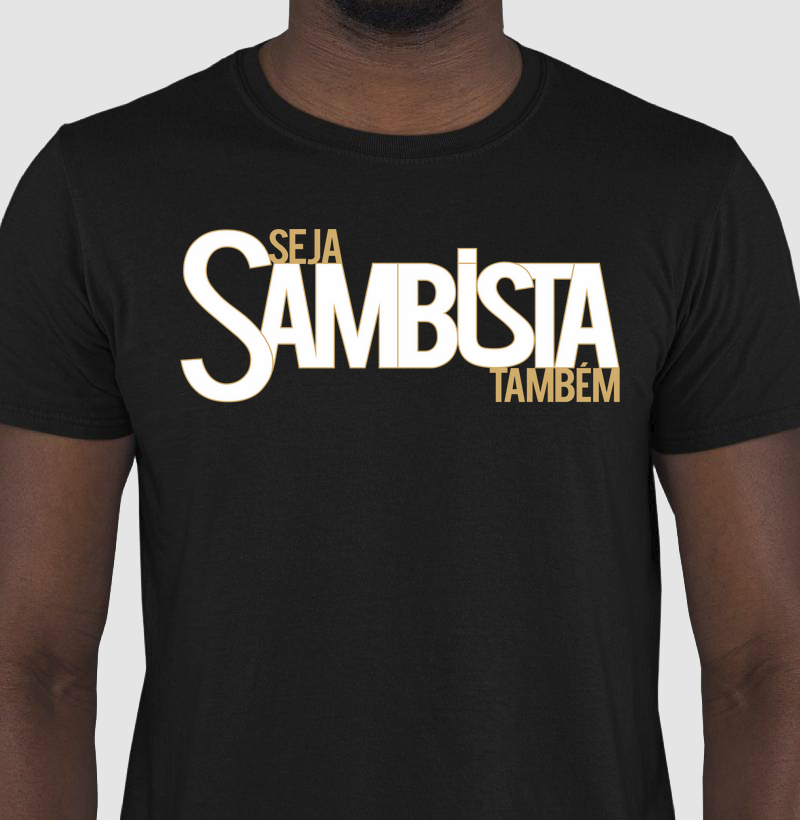 750 - SEJA SAMBISTA TAMBÉM