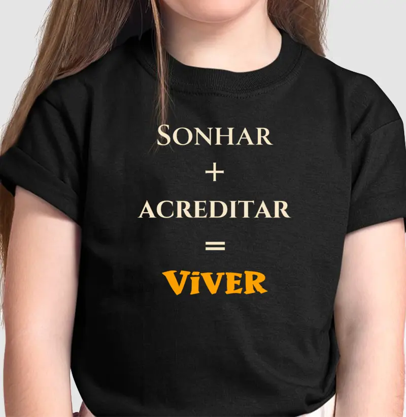 Sonhar • Acreditar • Viver (infantil)