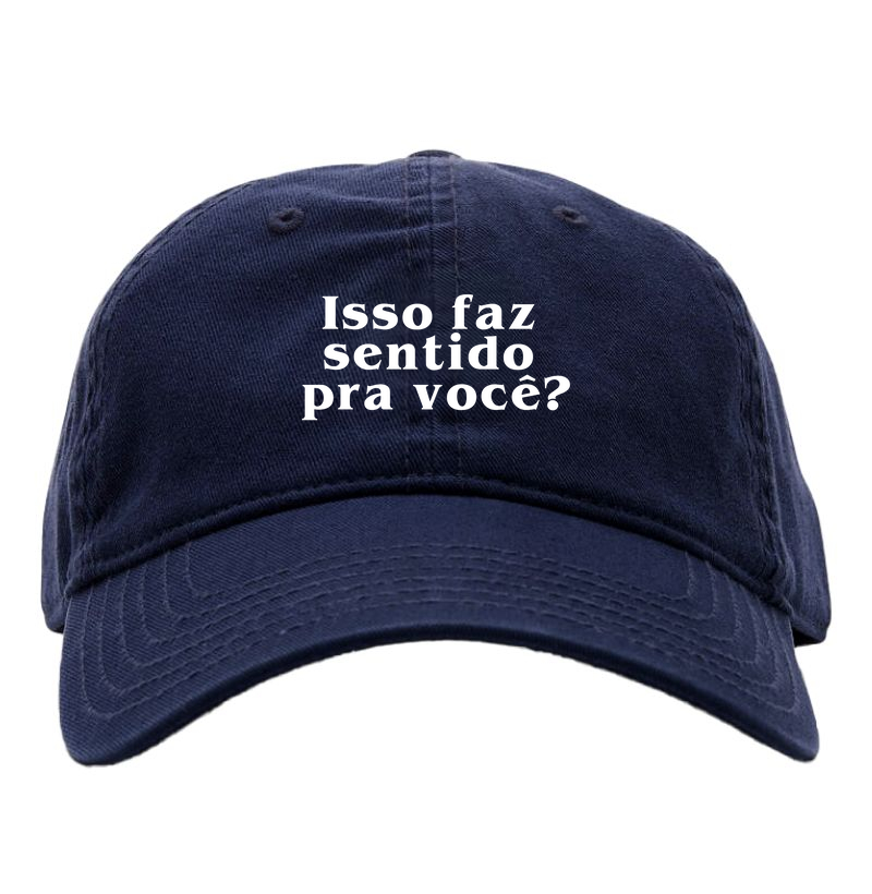 Boné - Isso faz sentido pra você?