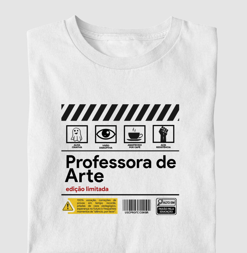 Professora de Arte - Rótulo - Camiseta