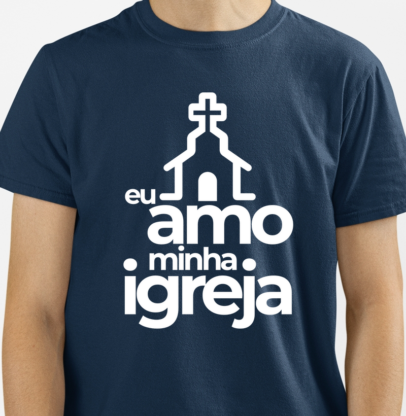 Camisetas Eu amo minha igreja | Trinity33