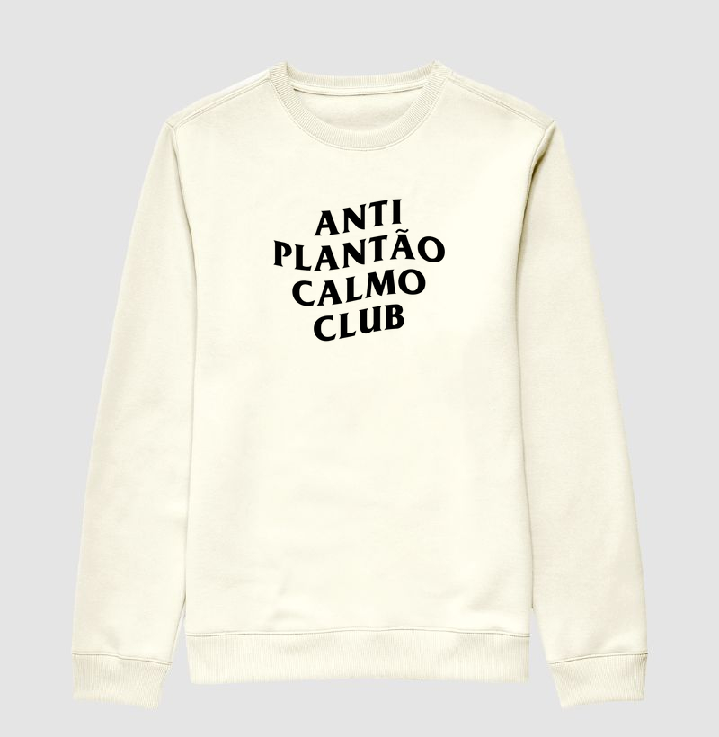 Suéter Moletom – Anti Plantão Calmo Club
