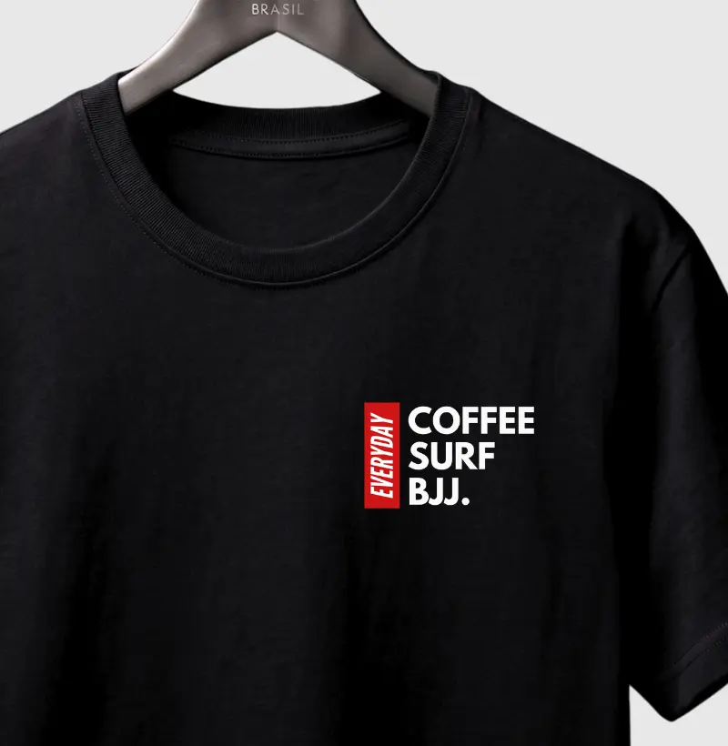 Everyday Coffee, Surf e BJJ.