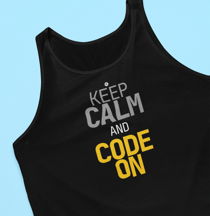 Keep Calm and Code On