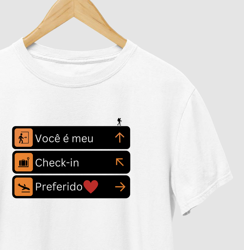 Camiseta Estampa Você é Meu Check-in Preferido | Excursionista