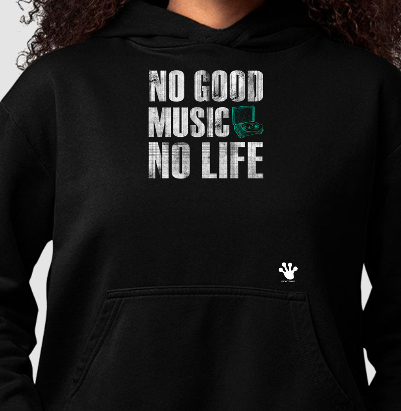 No good music No life