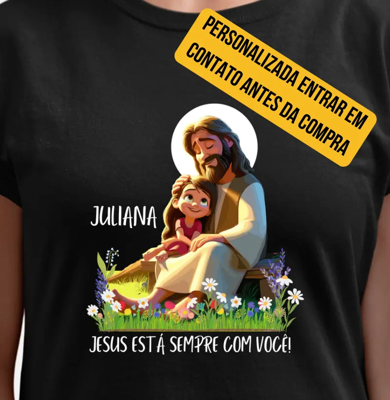 Personalizada - Jesus está sempre com você!