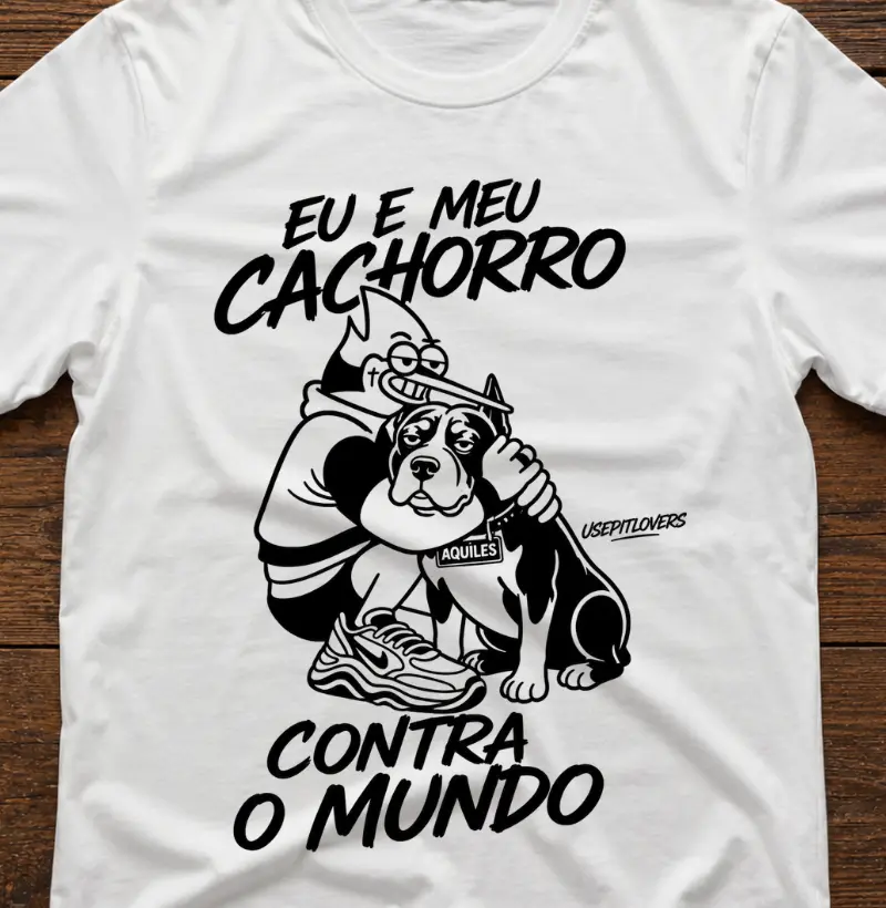 EU E MEU CACHORRO CONTRA O MUNDO