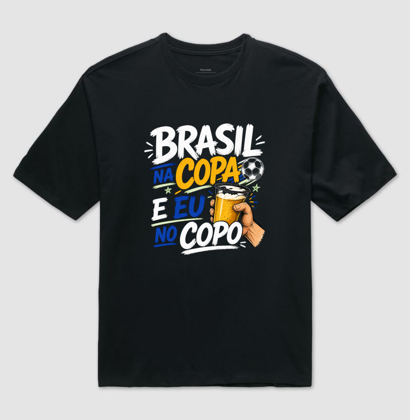 Brasil na copa e eu no copo