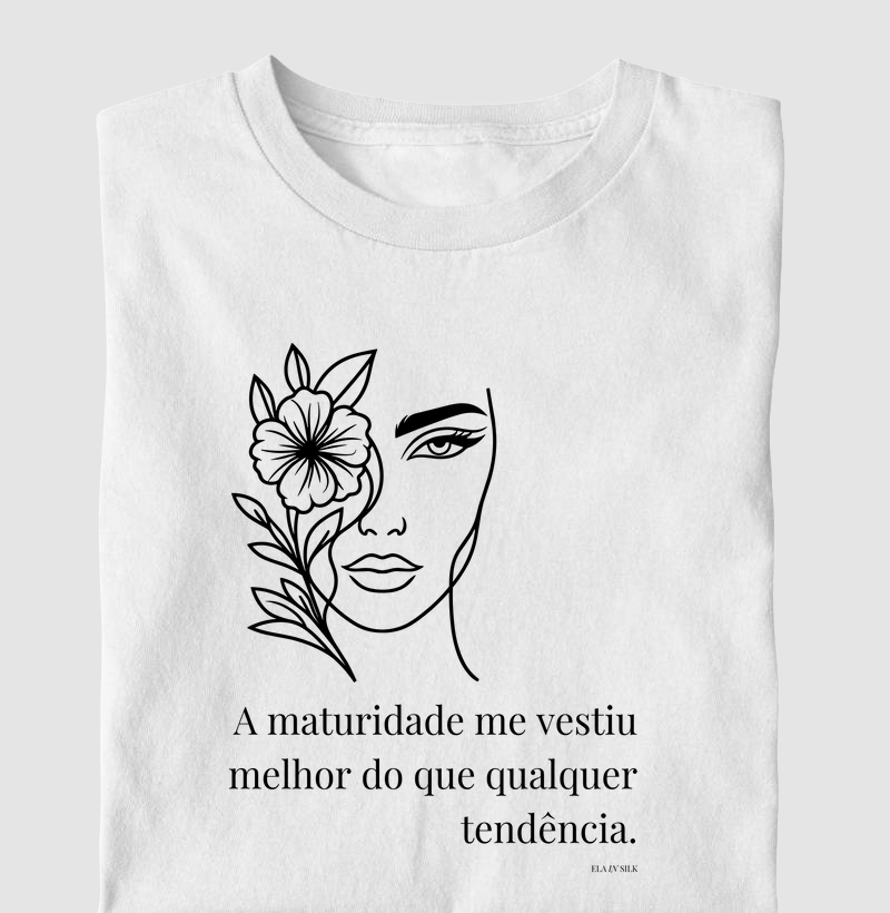 A maturidade me vestiu melhor do que qualquer tendência