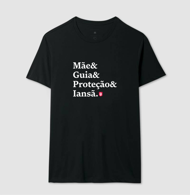 Camiseta Umbanda Frase Iansã – Mãe e Guia e Proteção