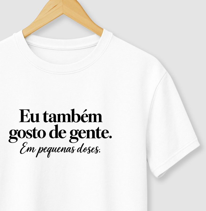 Eu também gosto de gente...