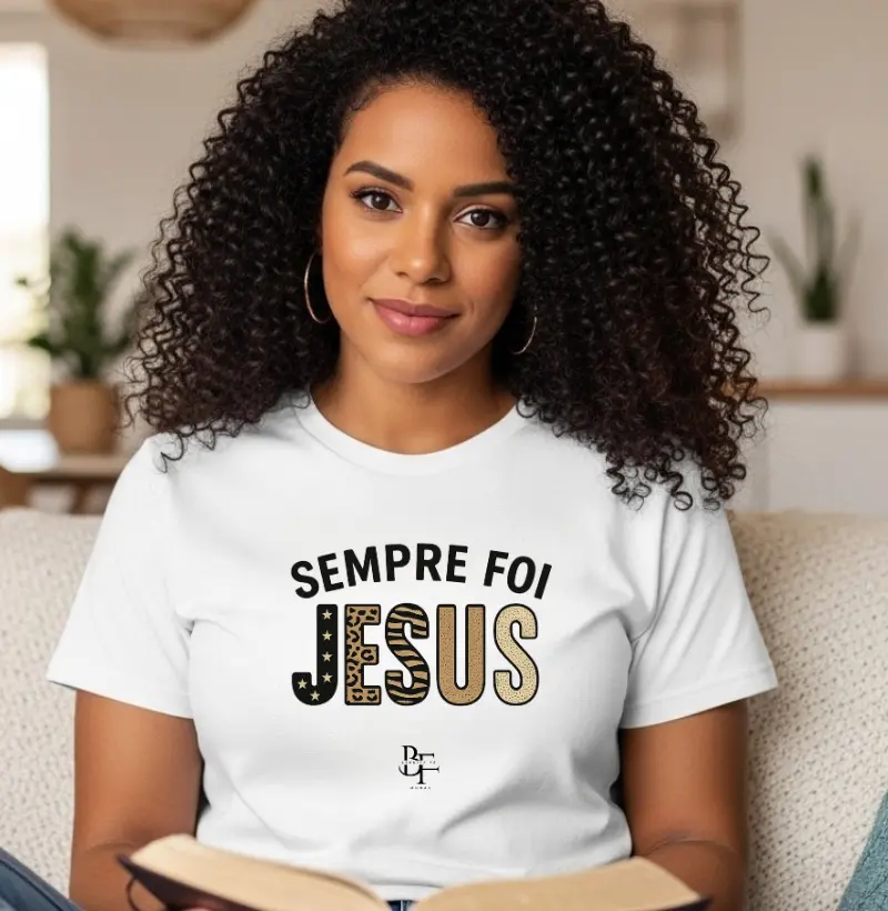 Sempre foi Jesus